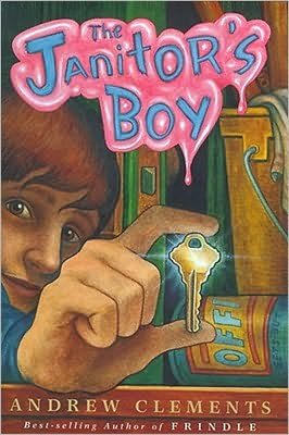 Cover for Andrew Clements · The janitor's boy (Bog) [1st edition] (2000)