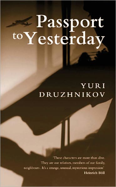 Cover for Yuri Druzhnikov · Passport to Yesterday (Hardcover Book) (2004)