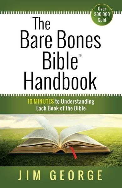 Cover for Jim George · The Bare Bones Bible Handbook: 10 Minutes to Understanding Each Book of the Bible - The Bare Bones Bible Series (Paperback Book) (2014)