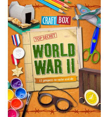 Cover for Jillian Powell · Craft Box: World War II - Craft Box (Pocketbok) (2014)