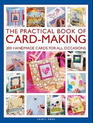 Cover for Cheryl Owen · The Practical Book of Card-Making: 200 handmade cards for all occasions (Inbunden Bok) (2020)