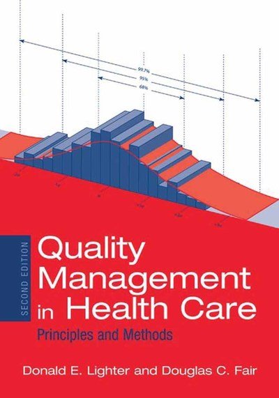 Cover for Donald Lighter · Quality Management in Health Care: Principles and Methods: Principles and Methods (Pocketbok) (2004)