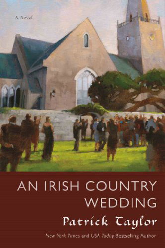 Cover for Patrick Taylor · An Irish Country Wedding: A Novel - Irish Country Books (Paperback Book) [Reprint edition] (2013)