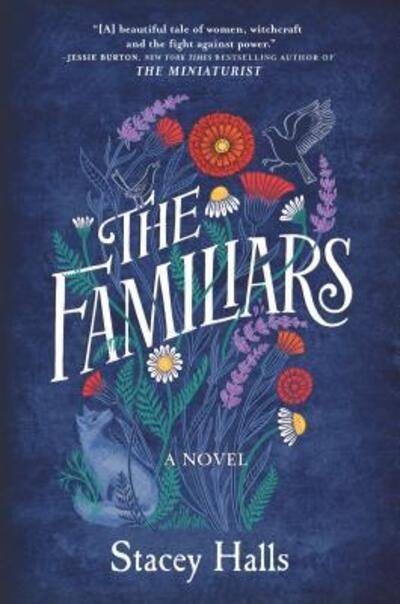 Cover for Stacey Halls · The Familiars A Novel (Hardcover Book) (2019)