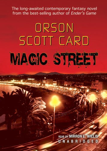 Magic Street - Orson Scott Card - Audiobook - Blackstone Audio, Inc. - 9780786180189 - 27 czerwca 2005