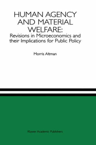 Cover for Morris Altman · Human Agency and Material Welfare: Revisions in Microeconomics and their Implications for Public Policy (Hardcover Book) [1996 edition] (1996)