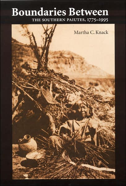 Cover for Martha C. Knack · Boundaries Between: The Southern Paiutes, 1775-1995 (Paperback Book) (2004)