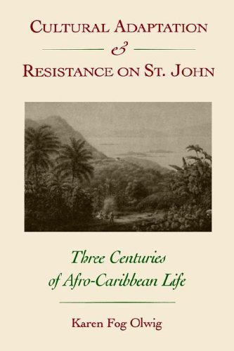 Cover for Karen Fog Olwig · Cultural Adaptation and Resistance on St.John: Three Centuries of Afro-Caribbean Life (Pocketbok) (1985)