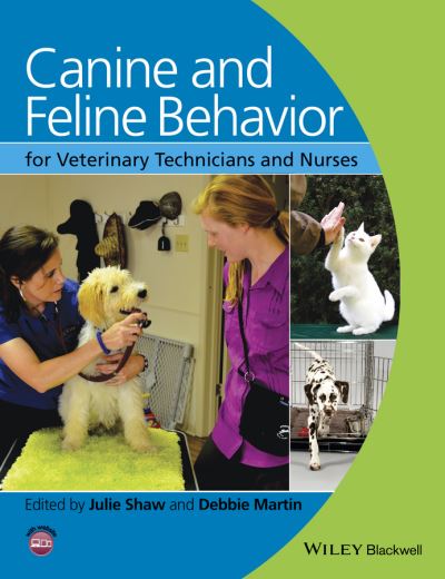 Cover for J Shaw · Canine and Feline Behavior for Veterinary Technicians and Nurses (Paperback Book) (2014)