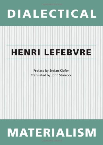 Dialectical Materialism - Henri Lefebvre - Libros - University of Minnesota Press - 9780816656189 - 30 de marzo de 2009