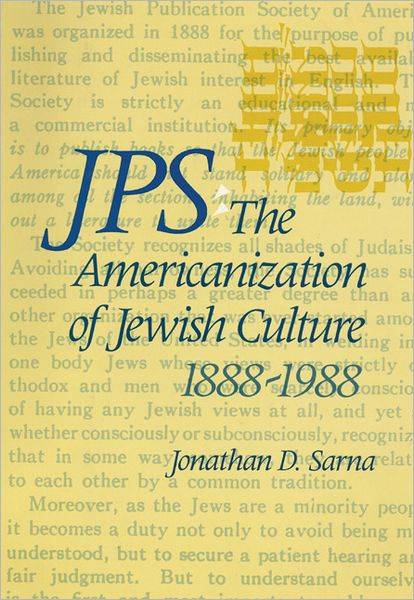 Cover for Jonathan D. Sarna · JPS: The Americanization of Jewish Culture, 1888-1988 - Philip and Muriel Berman Edition (Hardcover Book) (1989)