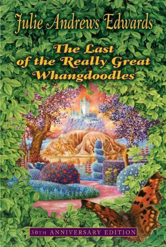 The Last of the Really Great Whangdoodles (Turtleback School & Library Binding Edition) (Julie Andrews Collection) - Julie Edwards - Kirjat - Turtleback - 9780833569189 - tiistai 23. joulukuuta 2003