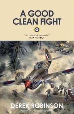 Cover for Derek Robinson · A Good Clean Fight (Paperback Bog) (2012)