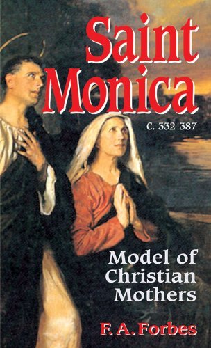 Cover for F a Forbes · Saint Monica: Model of Christian Mothers (Paperback Bog) (1998)