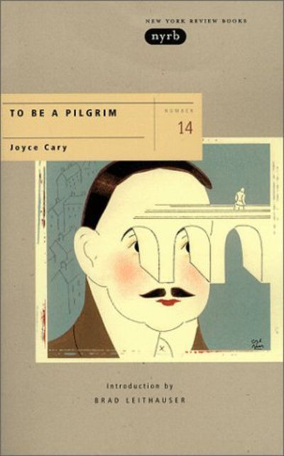 Cover for Joyce Cary · To be a Pilgrim (Paperback Book) (1999)