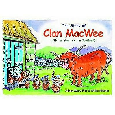 Clan MacWee: The Smallest Clan in Scotland - Alison Mary Fitt - Books - Lomond Books - 9780956121189 - March 1, 2011