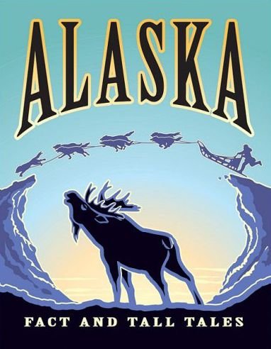 Cover for Tom Walker · Alaska, Fact and Tall Tales (Hardcover bog) (2005)