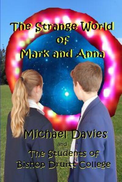 Cover for Michael Davies · The Strange World of Mark and Anna (Paperback Book) (2016)