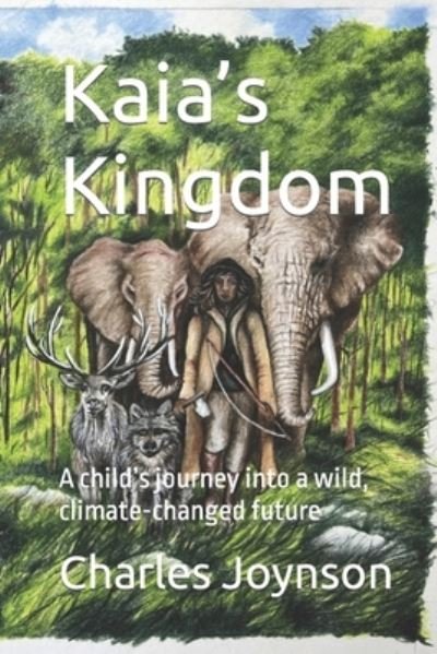 Cover for Charles Joynson · Kaia's Kingdom (Paperback Book) (2022)