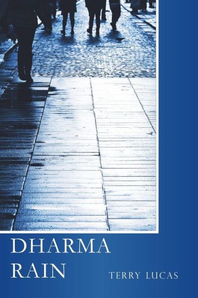 Cover for Terry Lucas · Dharma Rain (Taschenbuch) (2016)