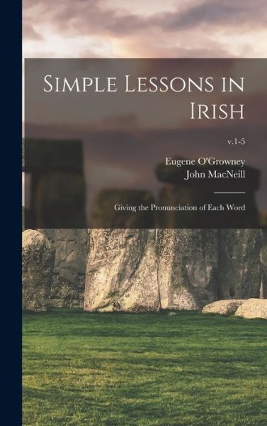 Cover for John 1867-1945 MacNeill · Simple Lessons in Irish (Hardcover Book) (2021)