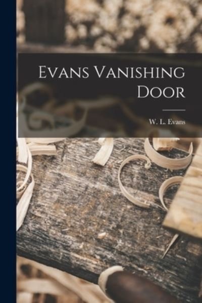 Cover for W L Evans · Evans Vanishing Door (Paperback Book) (2021)