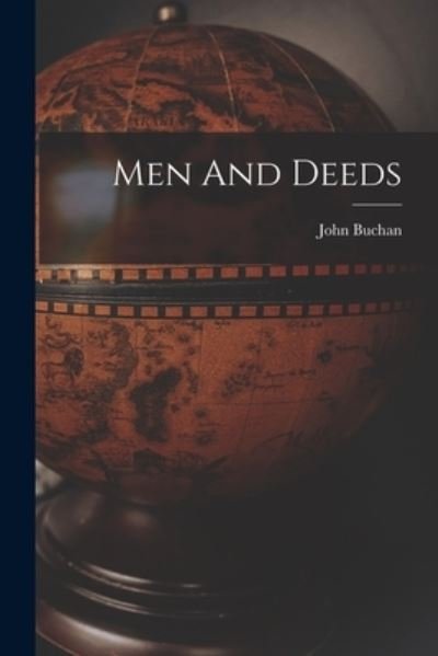 Cover for John Buchan · Men And Deeds (Taschenbuch) (2021)