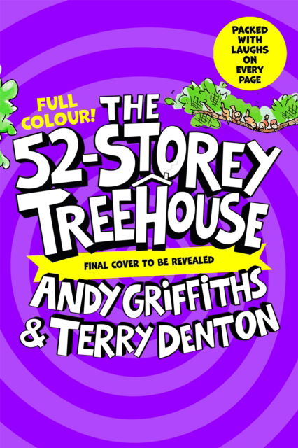 Cover for Andy Griffiths · The 52-Storey Treehouse: Colour Edition! (Paperback Book) (2025)