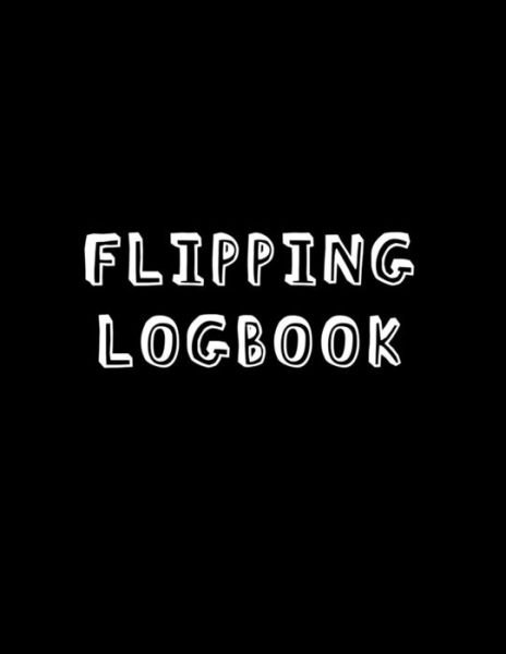 Cover for Pickers Logbooks · Flipping Logbook (Paperback Bog) (2019)
