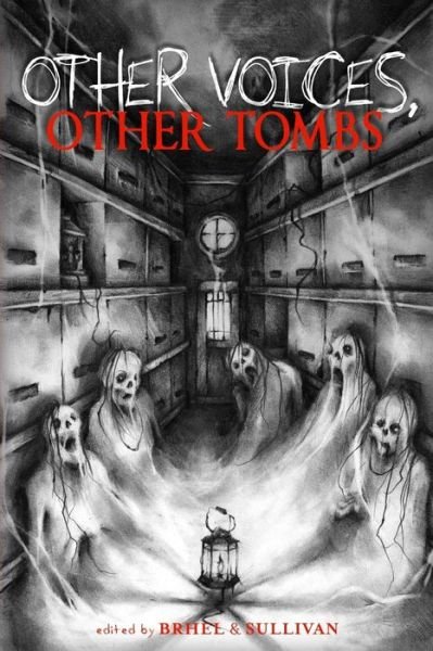 Cover for Kealan Patrick Burke · Other Voices, Other Tombs (Paperback Bog) (2019)