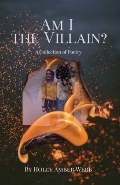 Cover for Holly Amber Webb · Am I the Villain? (Book) (2022)