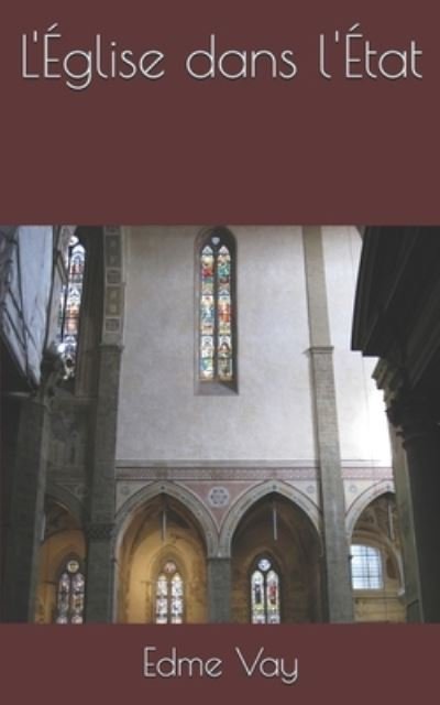 Cover for Edme Vay · L'Église dans l'État (Paperback Bog) (2019)