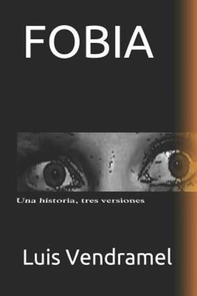 Cover for Luis Vendramel · Fobia (Paperback Book) (2019)