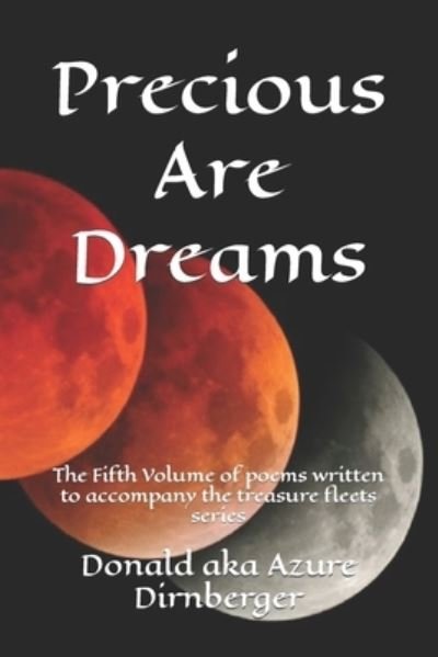 Cover for Donald Aka Azure Dirnberger · Precious Are Dreams (Paperback Book) (2019)