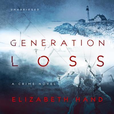 Cover for Elizabeth Hand · Generation Loss Library Edition (CD) (2019)