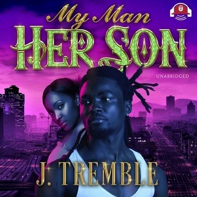 Cover for J Tremble · My Man, Her Son (CD) (2020)