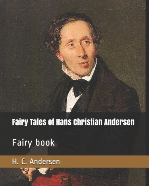 Cover for H C Andersen · Fairy Tales of Hans Christian Andersen (Paperback Bog) (2019)