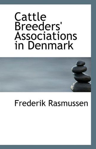 Cover for Rasmussen · Cattle Breeders' Associations in Denmark (Paperback Book) (2009)