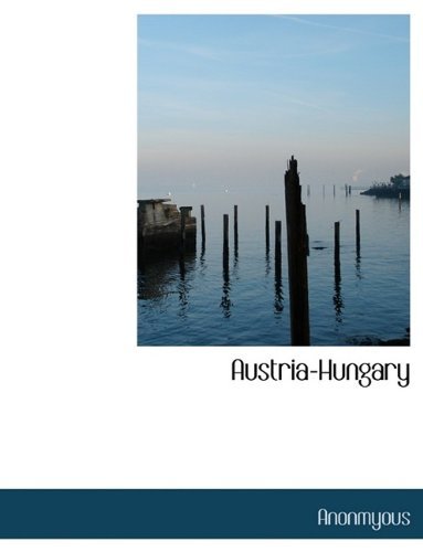 Cover for Anonmyous · Austria-Hungary (Hardcover Book) (2009)