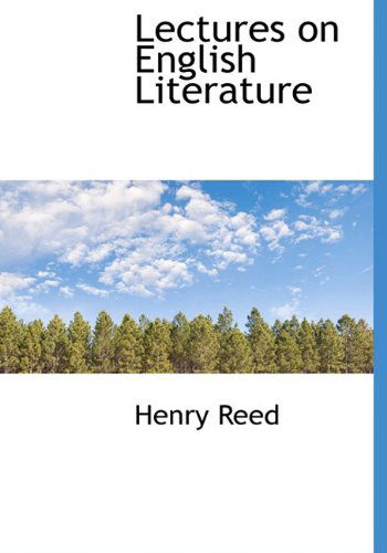 Cover for Henry Reed · Lectures on English Literature (Hardcover Book) (2010)