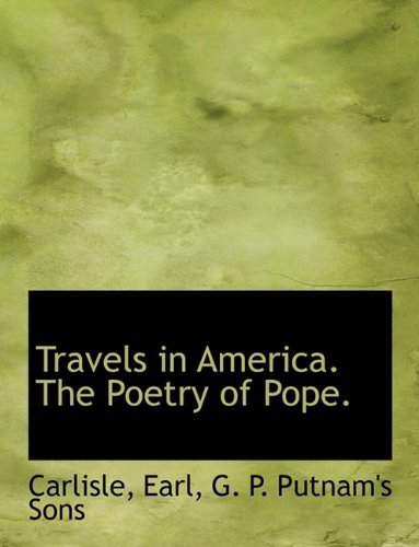 Cover for Earl · Travels in America. the Poetry of Pope. (Pocketbok) (2010)