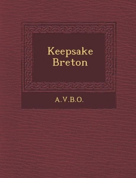 Cover for A V B O · Keepsake Breton (Pocketbok) (2012)