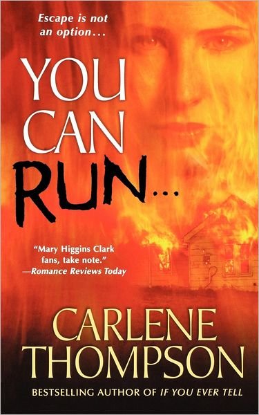 Cover for Carlene Thompson · You Can Run... (Paperback Book) (2009)