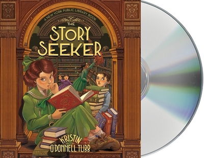 Cover for Kristin O'Donnell Tubb · The Story Seeker : A New York Public Library Book (CD) (2020)