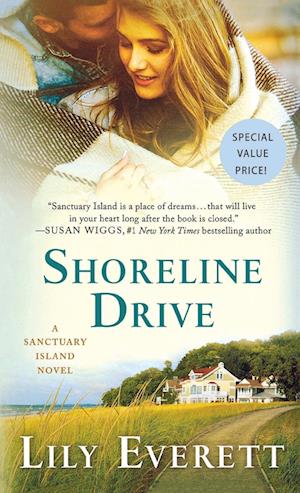 Cover for Lily Everett · Shoreline Drive A Sanctuary Island Novel (Book) (2014)