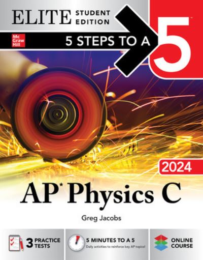 Cover for Greg Jacobs · 5 Steps to a 5: AP Physics C 2024 Elite Student Edition (Pocketbok) (2023)