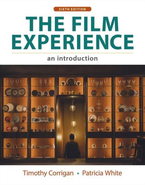 Cover for Timothy Corrigan · The Film Experience: An Introduction (Pocketbok) [6th ed. 2021 edition] (2020)