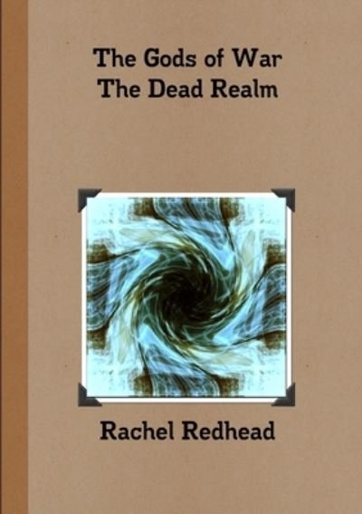 Cover for Rachel Redhead · Gods of War - the Dead Realm (Book) (2015)