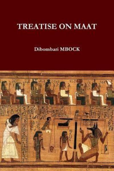 Cover for Dibombari MBOCK · Treatise on Maat (Paperback Book) (2016)