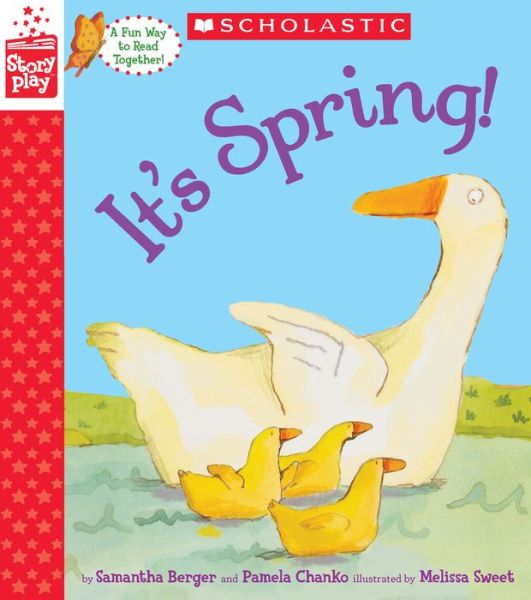 It's Spring! (A StoryPlay Book) - StoryPlay - Samantha Berger - Książki - Scholastic Inc. - 9781338232189 - 26 grudnia 2017